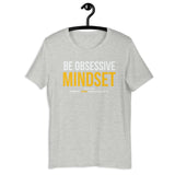 Short-Sleeve Unisex T-Shirt - Be Obsessive