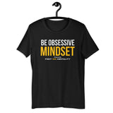 Short-Sleeve Unisex T-Shirt - Be Obsessive