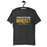 Short-Sleeve Unisex T-Shirt - Focus on the Now
