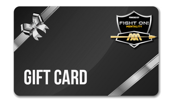 Fight ON! Mentality Gift Card
