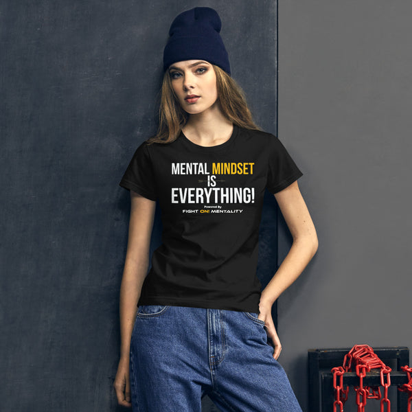Women's short sleeve t-shirt - Mental Mindset is Everything